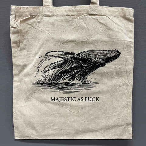 Tote Bag - Majestic as Fuck