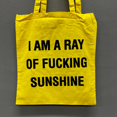 Tote Bag - Ray of Fucking Sunshine