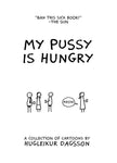 My Pussy is Hungry - Book