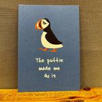 Postcard - The Puffin Made Me Do It