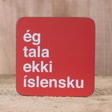 I Don't Speak Icelandic - Set of 6 Cork Coasters - Idontspeakicelandic